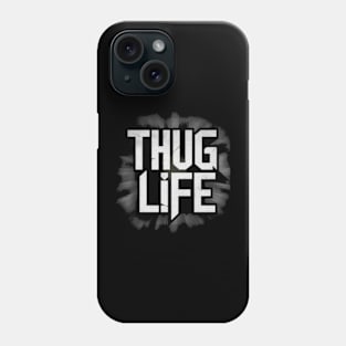 Thug Life Phone Case