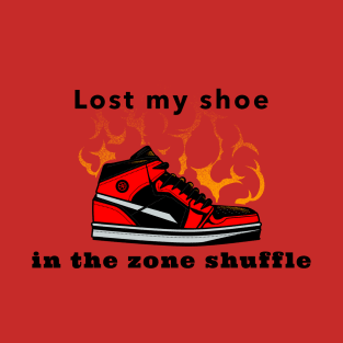 Lost My Shoe in the Zone Shuffle T-Shirt