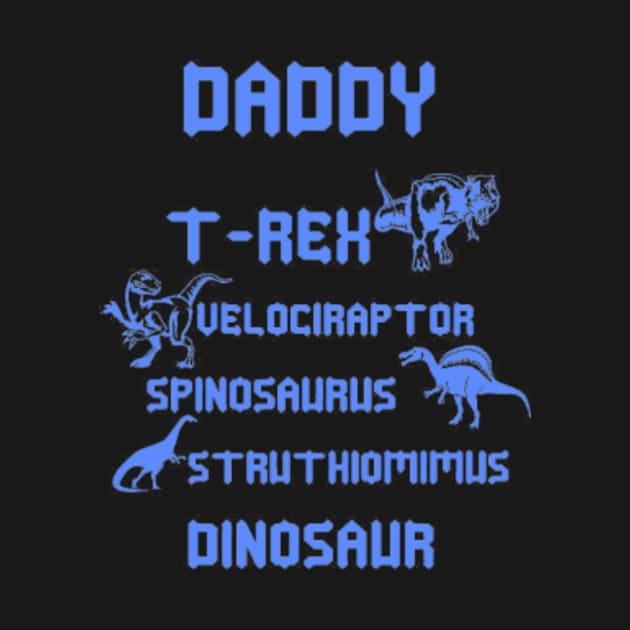 Daddy You Are As Strong As T Rex T Shirt by Francisco