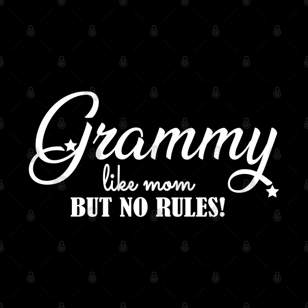 Grammy like mom but no rules by KC Happy Shop