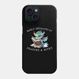 Easily Distracted by Dragons and Books Introvert Shirt Phone Case