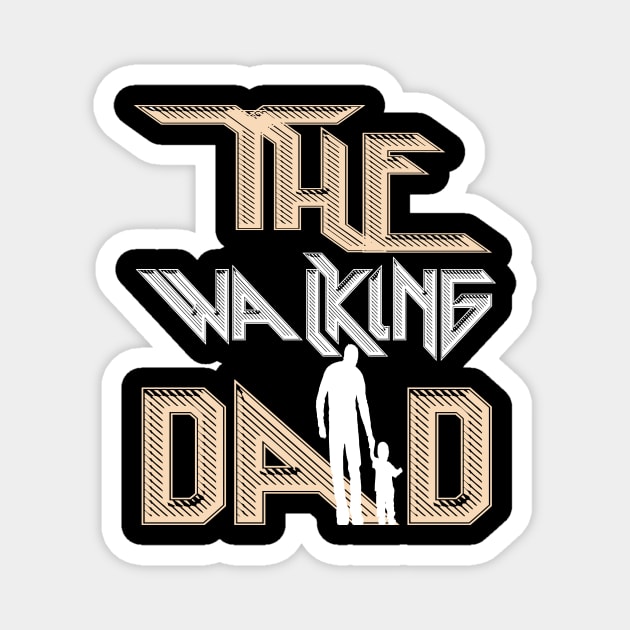 The walking dad Magnet by Darwish