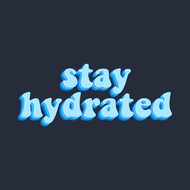 stay hydrated by Smoothie-vibes