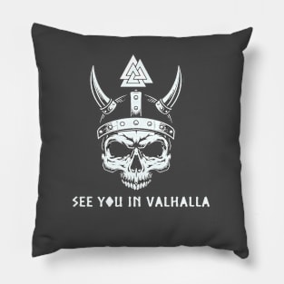 see you in valhalla Pillow