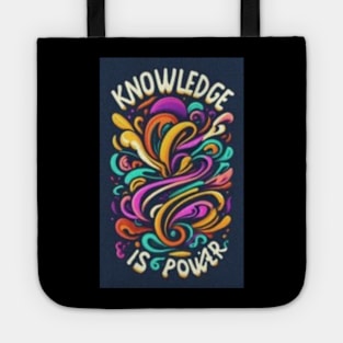 Knowledge Is Power Motivational T-Shirt Tote