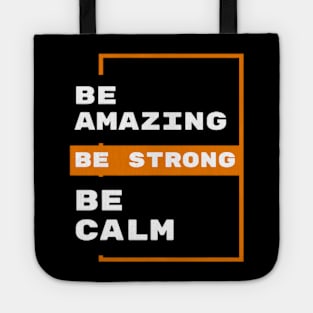 Unleashing the Power Within: Embrace Amazingness, Strength, and Calm Tote