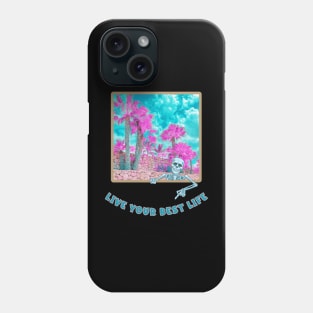 Live your best life Phone Case