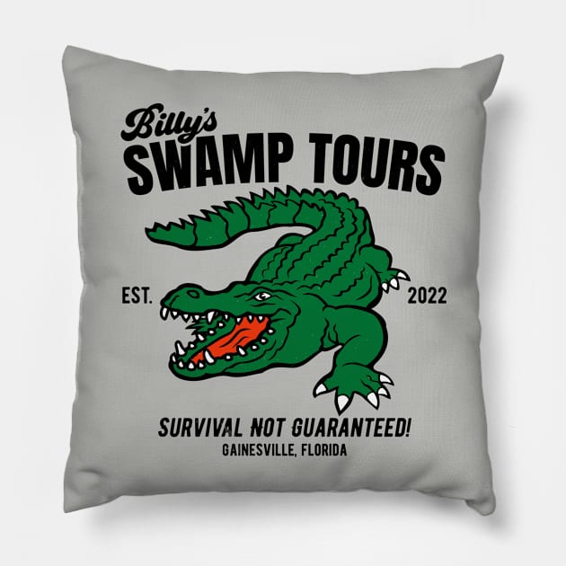 Billy's Swamp Tours, Survival Not Guaranteed Pillow by SLAG_Creative