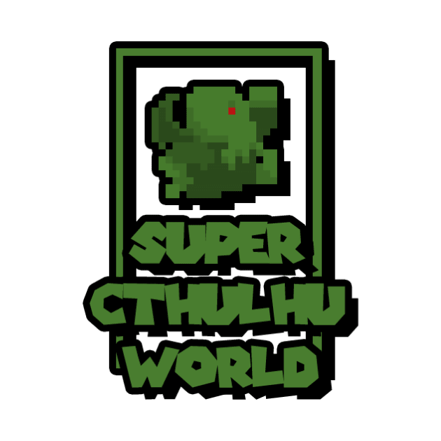 Super Cthulhu World by LupaShiva