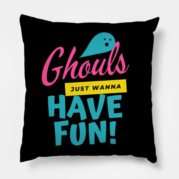 GHOUTS HAVE FUN Pillow by O.M design