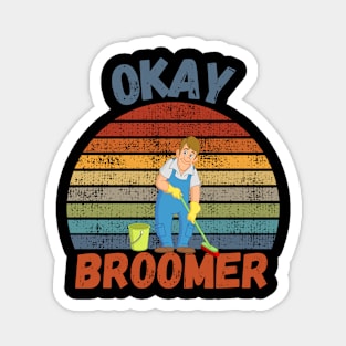 Okay Broomer Magnet