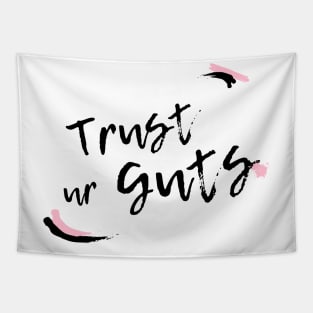 Trust Your Guts Tapestry