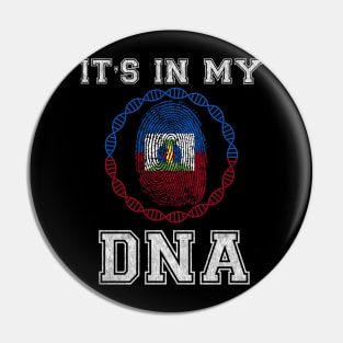 Haiti  It's In My DNA - Gift for Haitian From Haiti Pin
