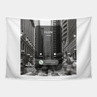 Hustle Calling Tapestry