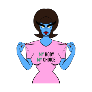 MY body MY choice T-Shirt