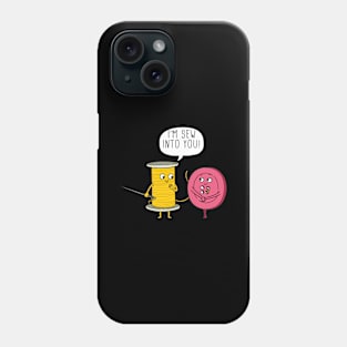 I'm sew into you! Sweet Button and Spool of yarn Phone Case