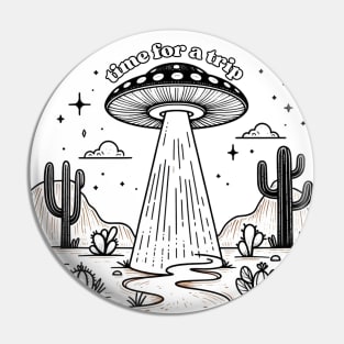 Time for a Trip - Desert UFO Adventure Pin