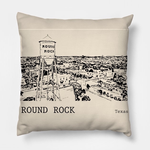 Round Rock Texas Pillow by Lakeric