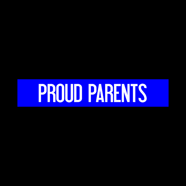 Police: Proud Parents by Jared S Davies