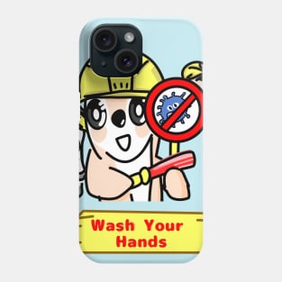 Wash your hands Phone Case