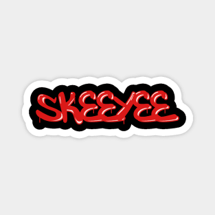 SkeeYee! Magnet