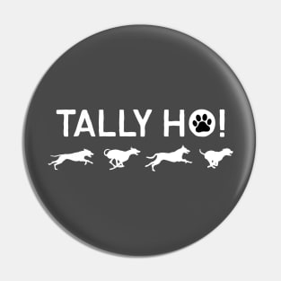 Tally Ho! Pin