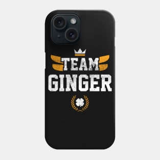 Team Ginger Irish Funny St Patricks Day Phone Case