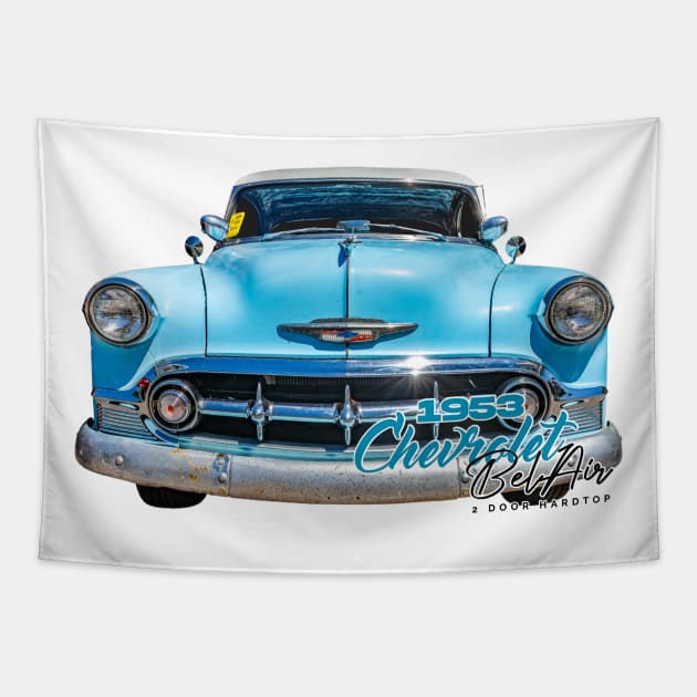 1953 Chevrolet BelAir 2 Door Hardtop Tapestry by Gestalt Imagery