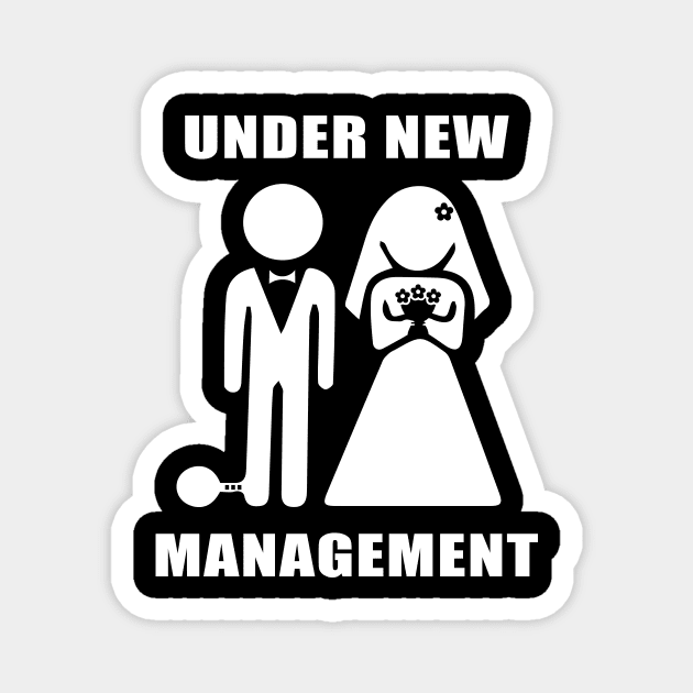 Under New Management Magnet by amalya