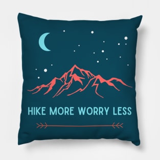 Hike More Worry Less Night Sky Pillow