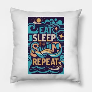 Eat, Sleep, Swim, Repeat Pillow