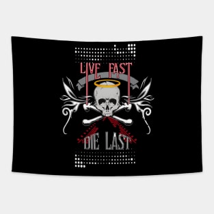 Live Fast Die Last Tapestry