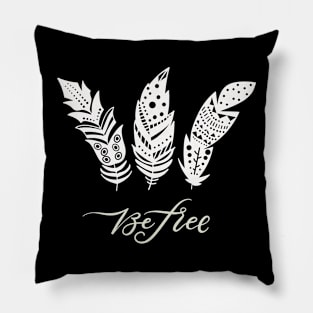 Be Free feathers Pillow