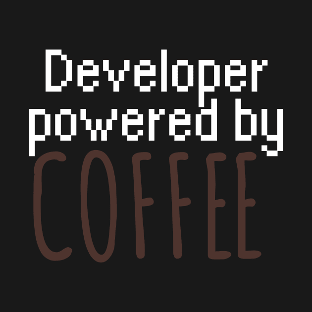 Developer powered by coffee by maxcode