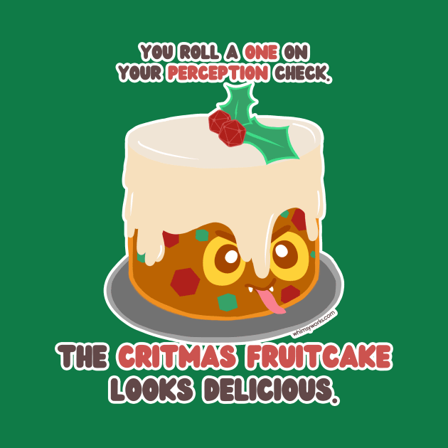 Critmas Fruitcake Mimic // D20 // Christmas // Perception Check by whimsyworks