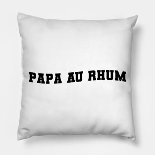 PAPA AU RHUM Pillow