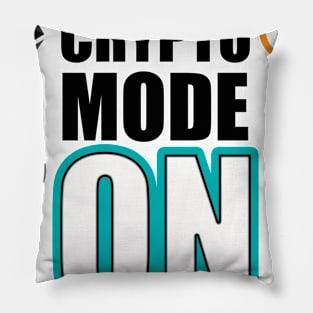 Crypto Mode On Pillow