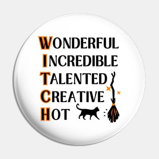 Wonderful W.I.T.C.H. Fun Wiccan Pagan Cheeky Witch® Pin