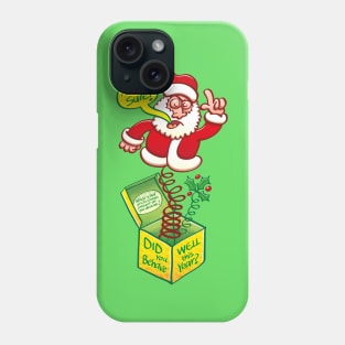 Santa asking if you were good to see if you deserve a Christmas present Phone Case