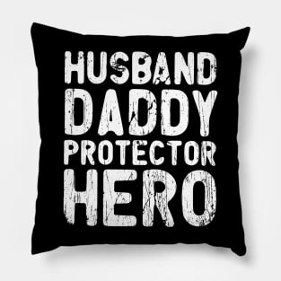 Husband Gift Husband. Daddy. Protector. Hero . Vintage Pillow