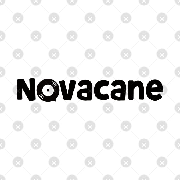 Novacane by Easy On Me