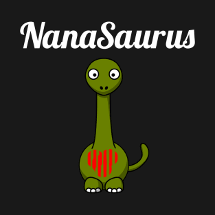 NanaSaurus Shirt Cute Dinosaur grandmother T-Shirt T-Shirt