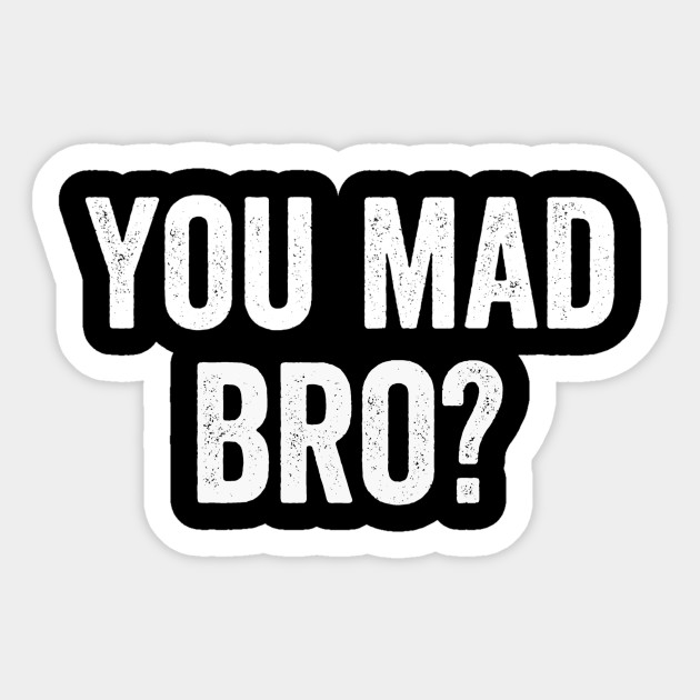 Troll Face Meme You Mad Bro Kids T Shirt By Andin97 Redbubble