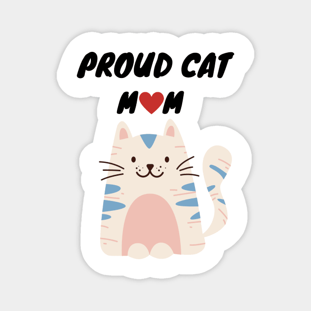 Proud Cat Mom Magnet by Simple D.