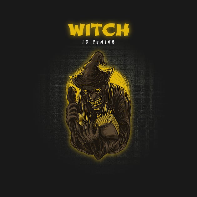 WITCH IS COMING by Katebi Designs