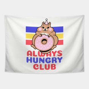 Always Hungry Club Tapestry