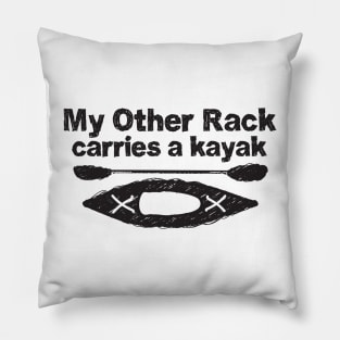 Funny Kayak Design - My other rack carries a kayak - black and white line drawing Pillow