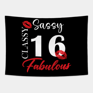 Sassy classy fabulous 16, 16th birth day shirt ideas,16th birthday, 16th birthday shirt ideas for her, 16th birthday shirts Tapestry