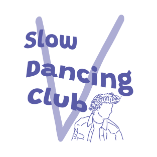 Slow Dancing Club T-Shirt