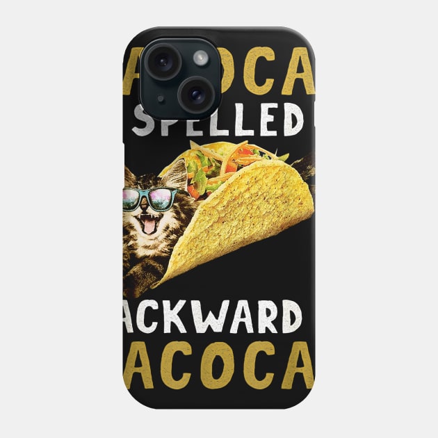 Tacocat Spelled Backward Is Tacocat Love Cat And Taco Phone Case by CovidStore